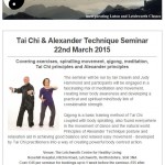 Tai Chi & Alexander Technique Seminar, 19th February 2015 newsletter
