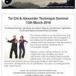 Tai Chi & Alexander Technique Seminar on 13th March 2016